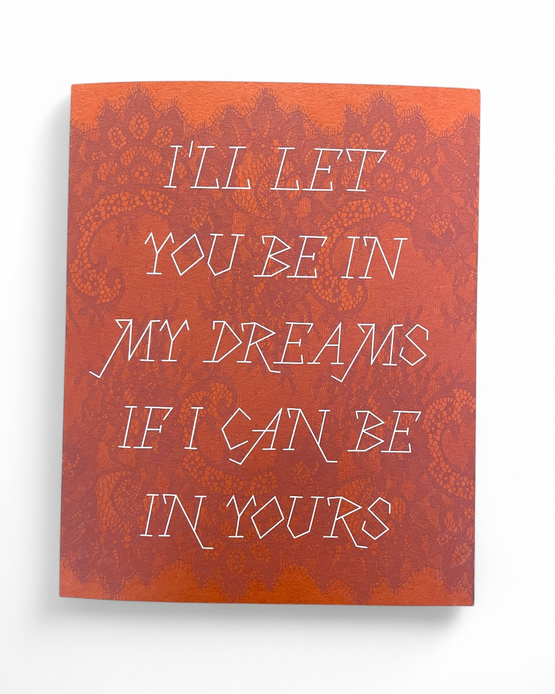 i’ll let you be in my dreams if i can be in yours