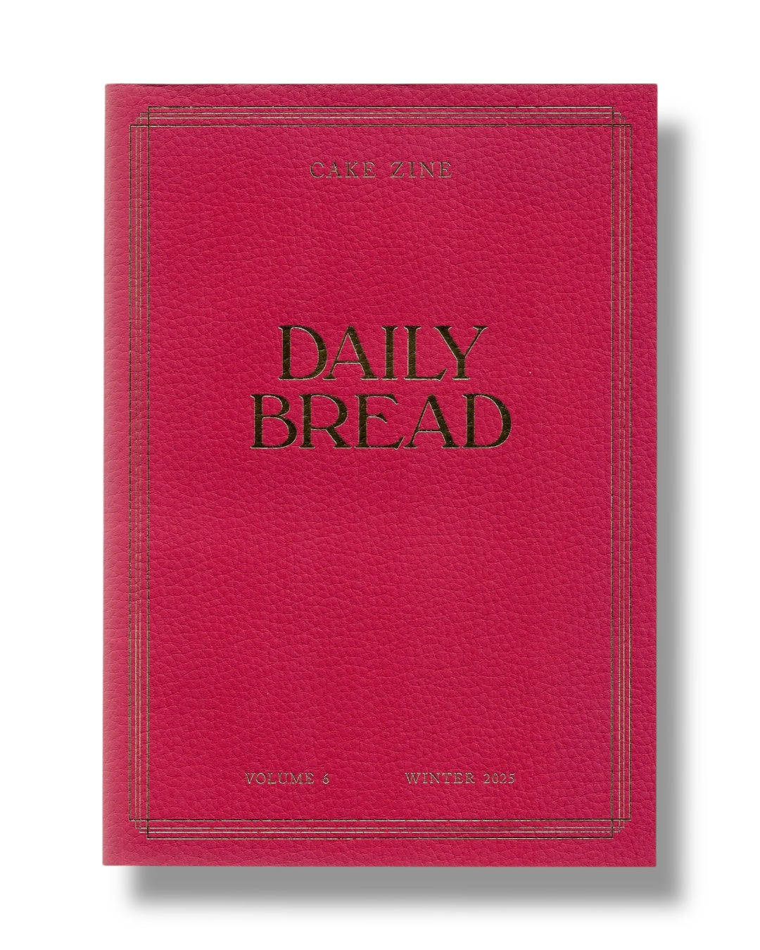 CAKE ZINE Vol. 6 Daily Bread Winter 2025 cover